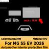 For MG S5 EV 2026 Panel Dashboard Navigation Automotive Interior Protective Film TPU Anti-Scratch Sticker