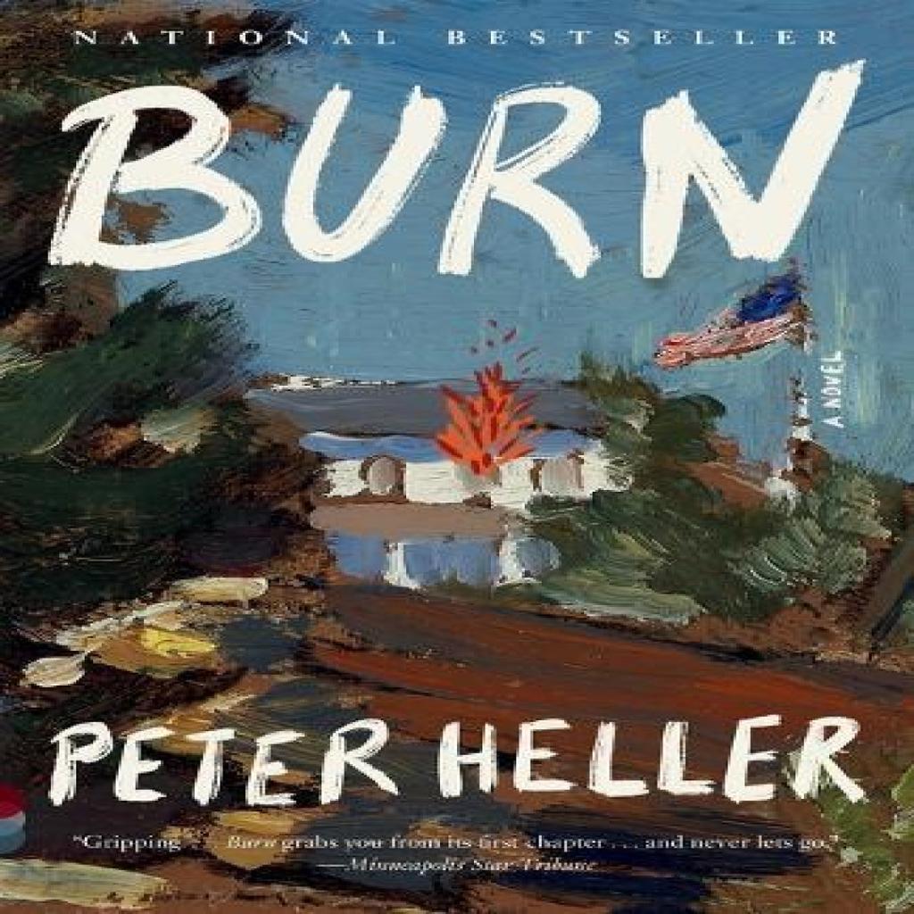Burn by Peter Heller Paperback Book 9780593687505