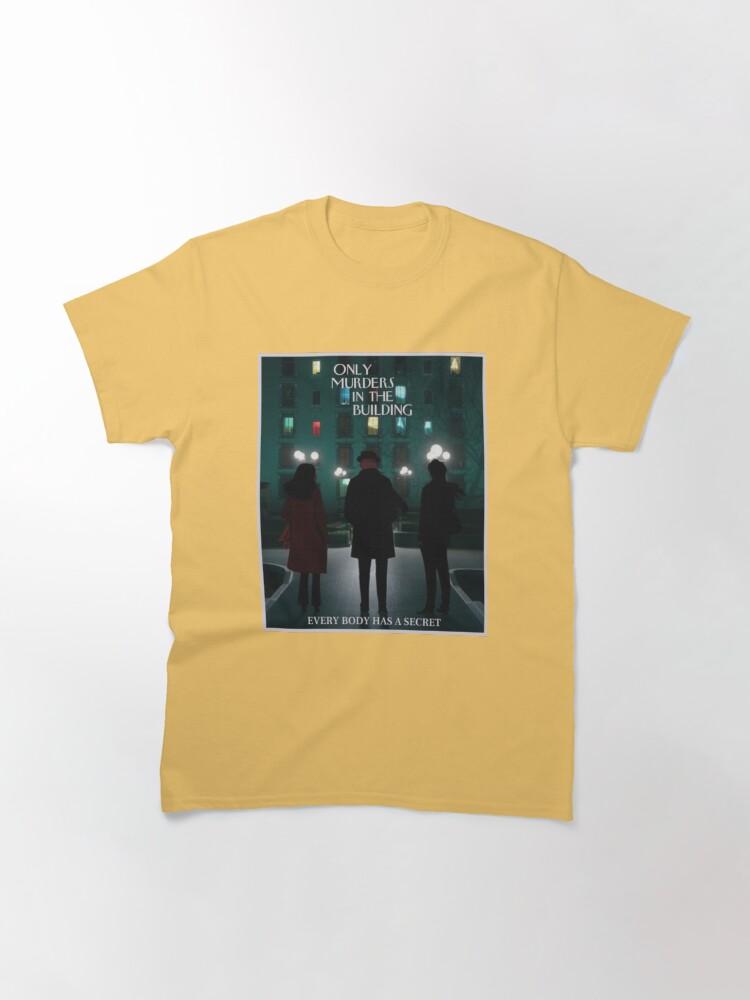 Only Murders In The Building T-ShirtOnly Murders In The Building Classic T-Shirt