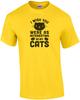 I Wish You Were As Interesting As My Cats T-Shirt