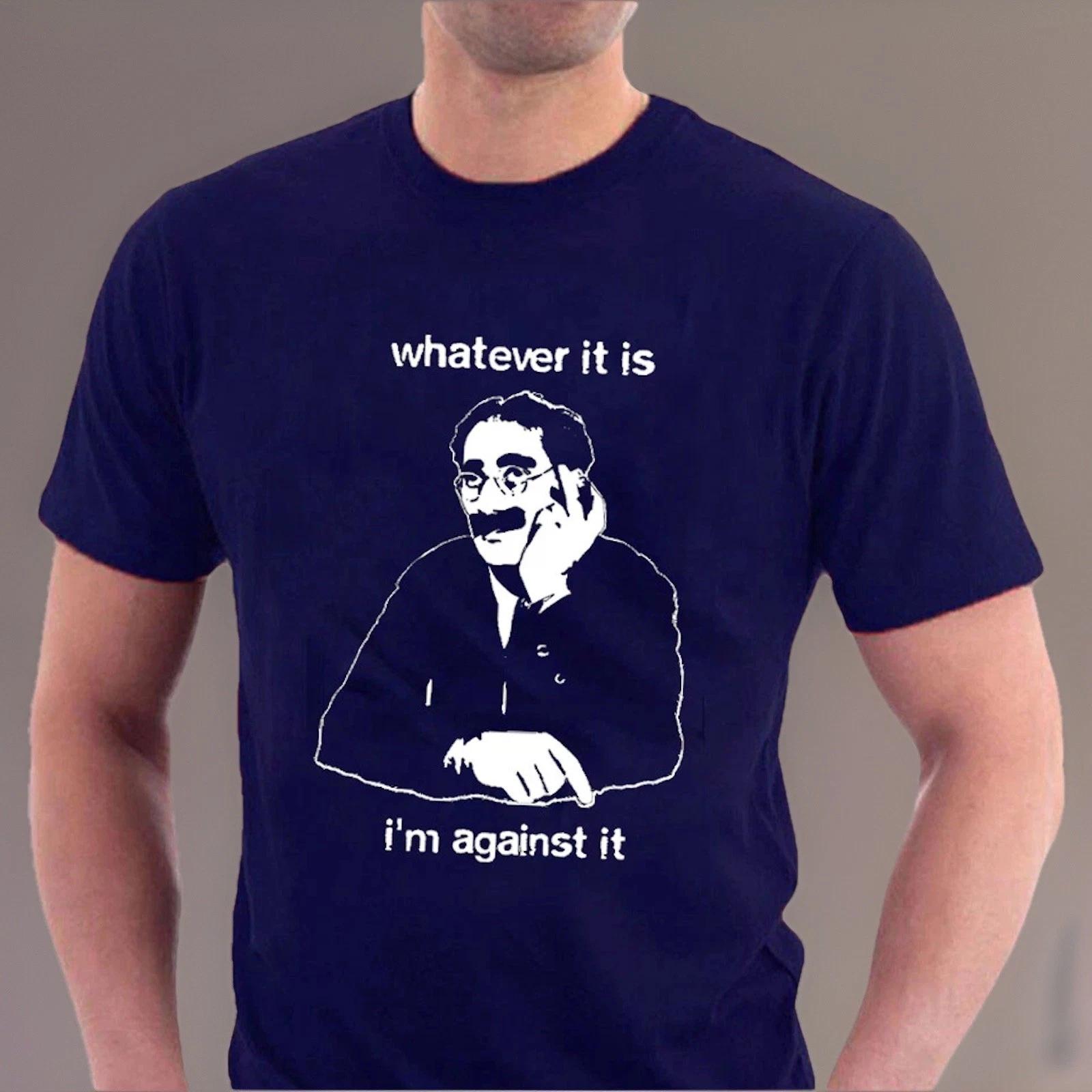 Groucho Marx T-shirt Whatever it Is I m Against it Protest Tee by Sillytees XL