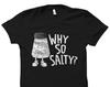 Funny Salty Shirt. Funny Salty Gift. Sarcastic Shirt. Gift For Girlfriend. Sarcastic Women Gift. Salt Shirt. Salt Gift. Sarcasm #OS5263