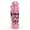 1PC Happy Mothers Day Floral Quote Pattern 750ml Color Plastic Sports Water Bottle Leakproof Flip Straw Lid Suitable for Sports Office Home Use