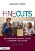 Buch Fine Cuts: Interviews On the Practice of European Film Editing