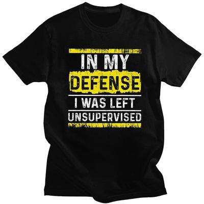 Maßgeschneidertes T-Shirt für Herren: In My Defense I Was Left Unsupervised T-Shirt, T-Shirts, Lockere Passform Kleidung, Geschenk