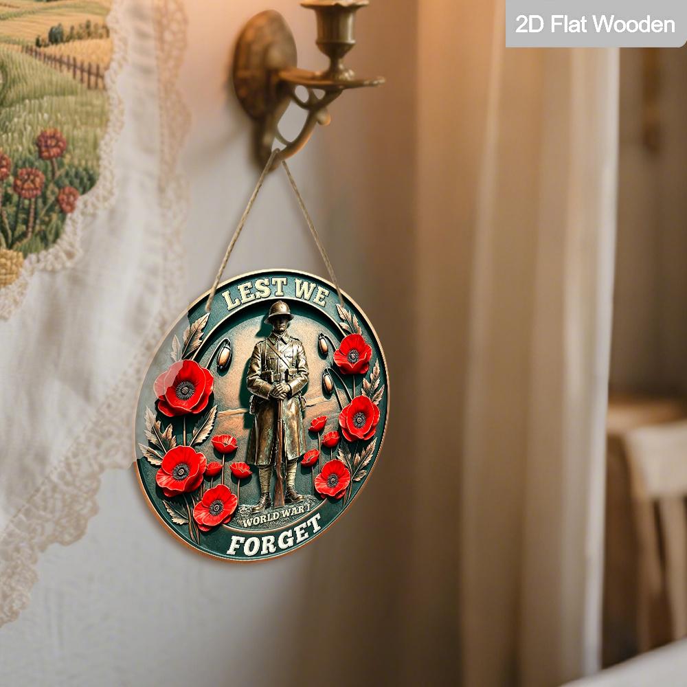 2D Flaches Gedenktag Lest We Forget Erster Weltkrieg Holz Hängeschild, Vintage Bronze Stil Runde Plakette mit Roten Mohnblumen & Soldat, Patriotisches Gedenken