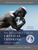 The The Miniature Guide To Critical Thinking Concepts and Tools Book