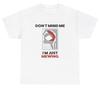 Dont Mind Me Im Just Mewing T Shirt Funny Brainrot Gen Alpha Slang Meme Tee