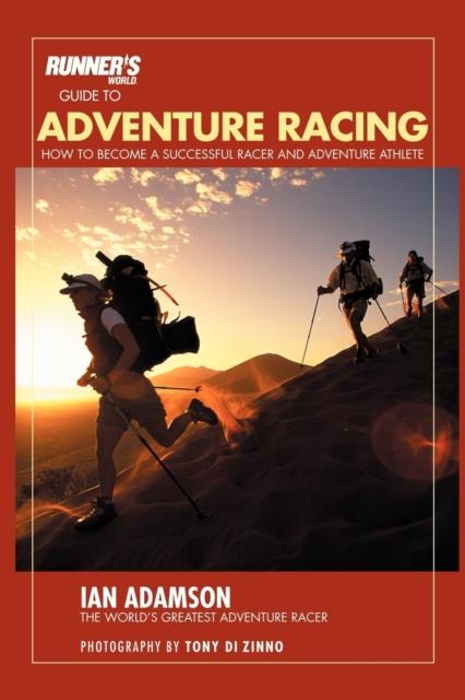 The Runner's World Guide To Adventure Racing Book