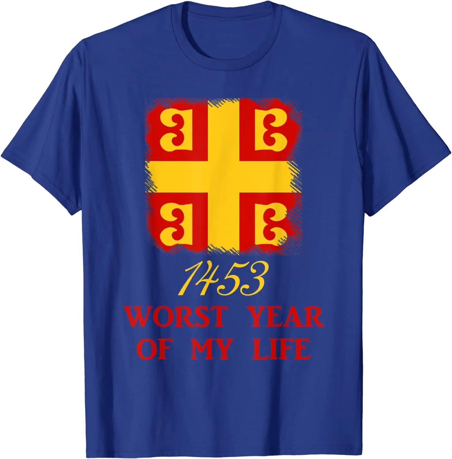 1453 Worst Year of My Life Byzantine Empire Flag Men TShirt Short Sleeve Casual Cotton ONeck Summer TShirt S