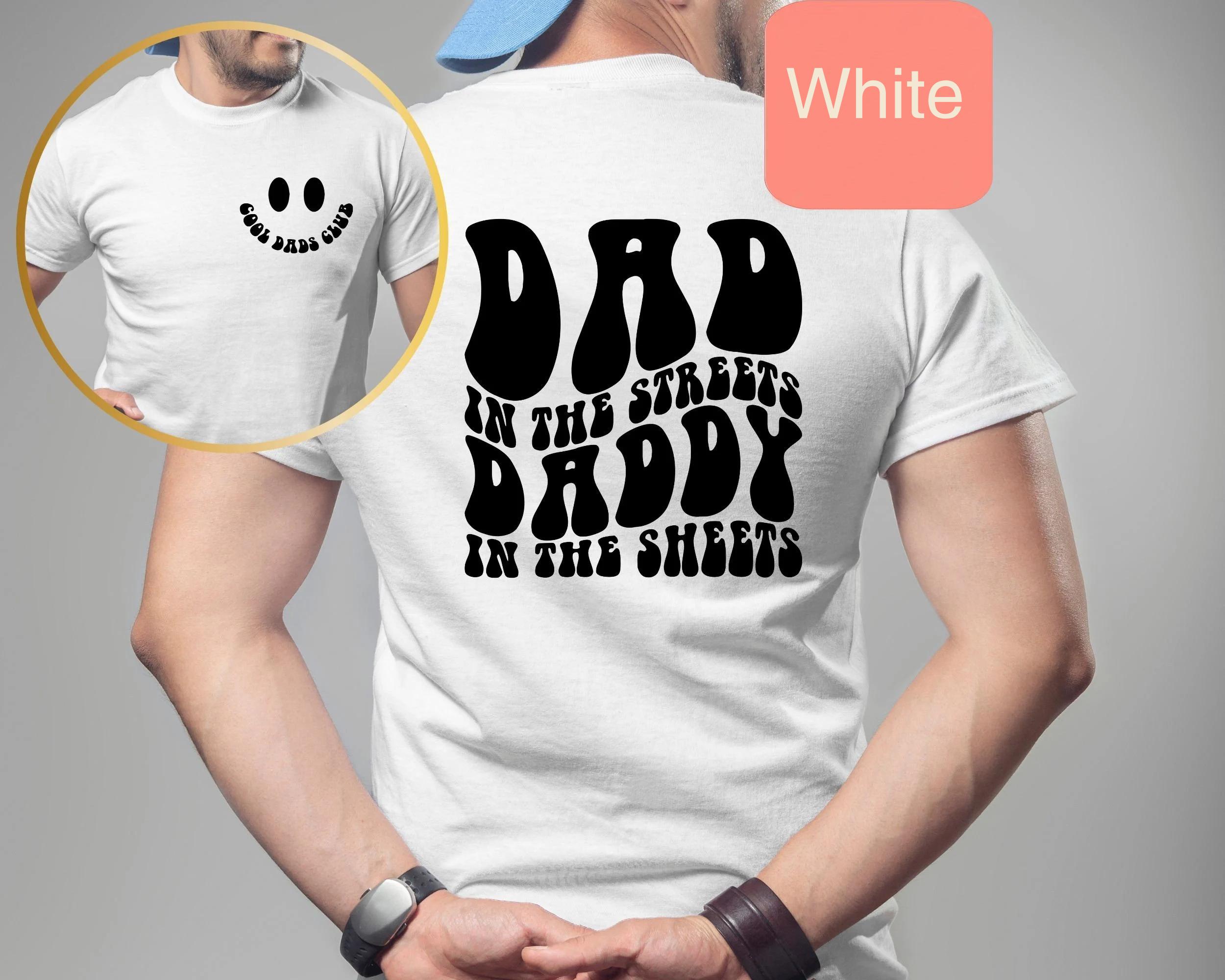 Dad in The Streets Daddy in The Sheets Mens Tracksuit Tshirt Cotton Shortsleeved Tops Crew Neck Pullover Casual Sportswear 4XL