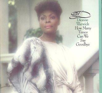 LP Record DIONNE WARWICK - How Many Times Can We Say Goodbye AL88104 ARISTA 1983 US Soul/Funk Used
