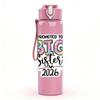 1PC Promoted To Big Sister 2026 Text Print 750ml Color Plastic Sports Water Bottle Leakproof Flip Straw Lid Suitable for Sports Office Home Use