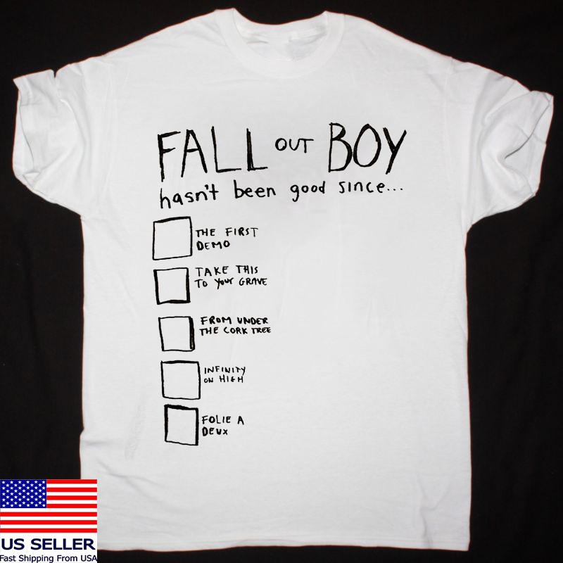 

Fall Out Boy Band Hasn t Been Good Since T Shirt All Size S-5XL Unisex T-Shirt XXXL