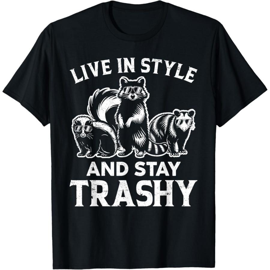 Live In Style and Stay Trashy Skunk Opossum Raccoon T-Shirt XXXXXL чёрный