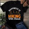 Happiness Is Hiking With Friend Men's and Women's T-shirts