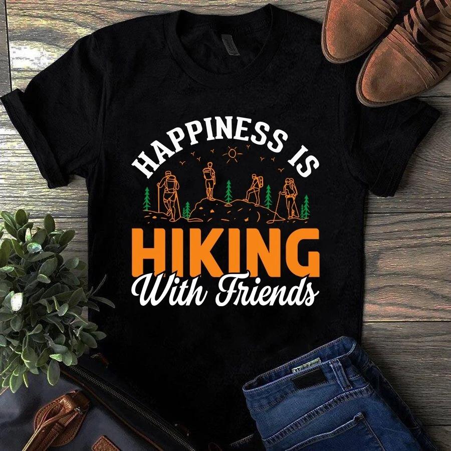 Happiness Is Hiking With Friend Men s and Women s T-shirts XXXXL