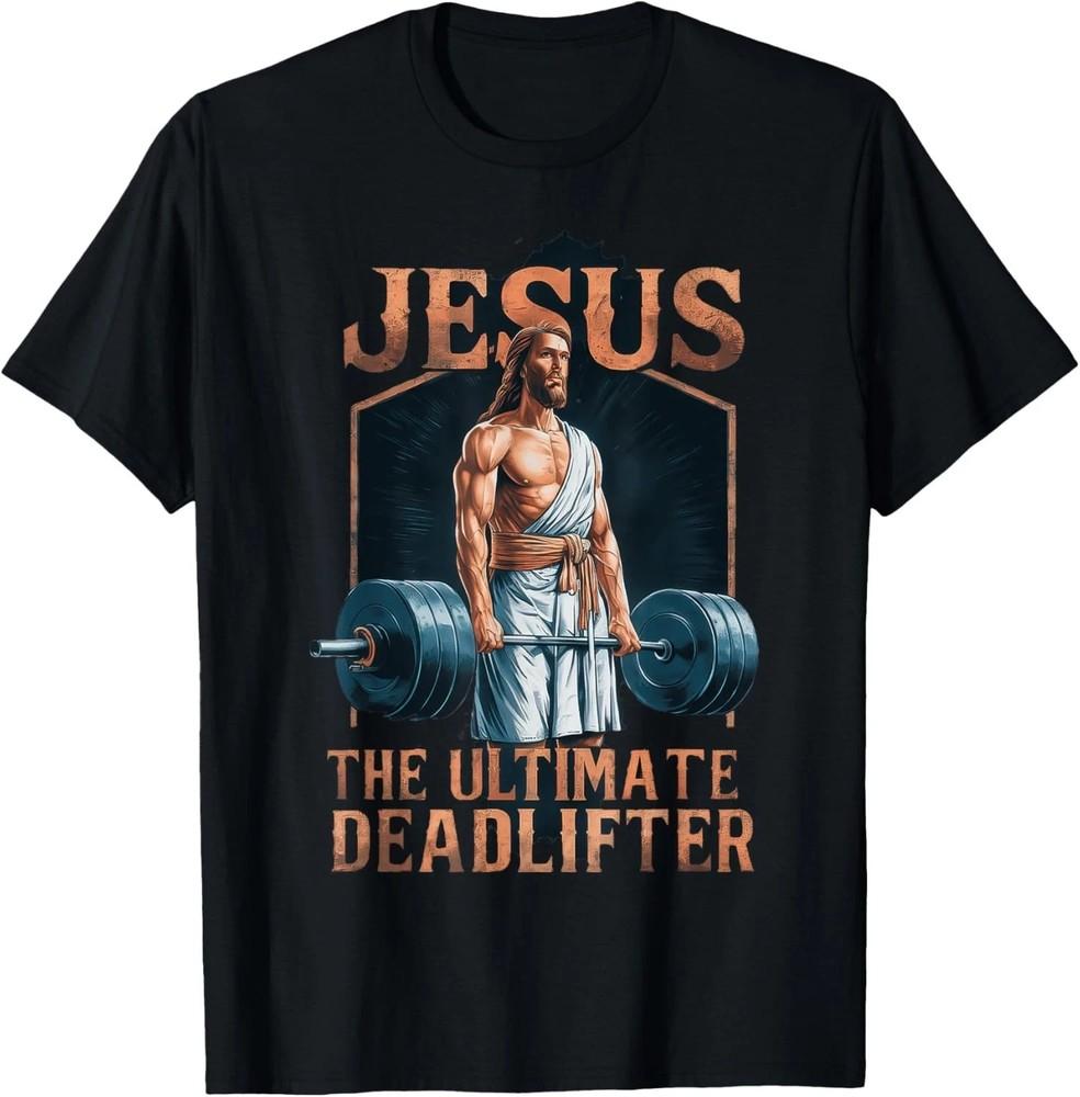 

Jesus The Ultimate Deadlifter Fitness Gym Vintage Christian S-5XL Unisex T-Shirt XL