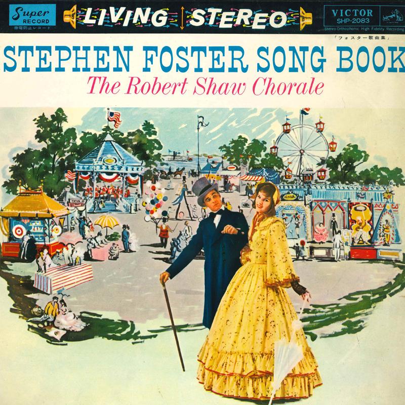 

LP Пластинка ROBERT SHAW CHORALE - Stephen Foster Song Book SHP2083 VICTOR Japan New Age & Easy Listening Б/У
