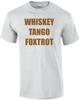 WHISKEY TANGO FOXTROT Funny Shirt
