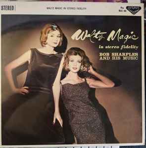 LP Record BOB SHARPLES & HIS MUSIC - Waltz Magic In Stereo Fidelity SLC56 LONDON 1962 Japan Obi Jazz Used