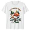 Camping Crew Fires Friends Drinks Outdoors Graphic Tee Unisex Unisex Unisex Top