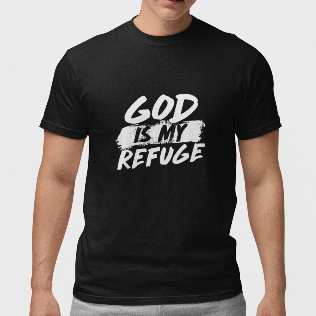 God Is My Refuge Shirt Christian Faith T Shirt Religious Bible Quote Tee Cotton M
