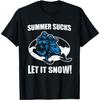 Summer Sucks Let It Snow! Mountain Funny Snowmobile T-Shirt for Men Women