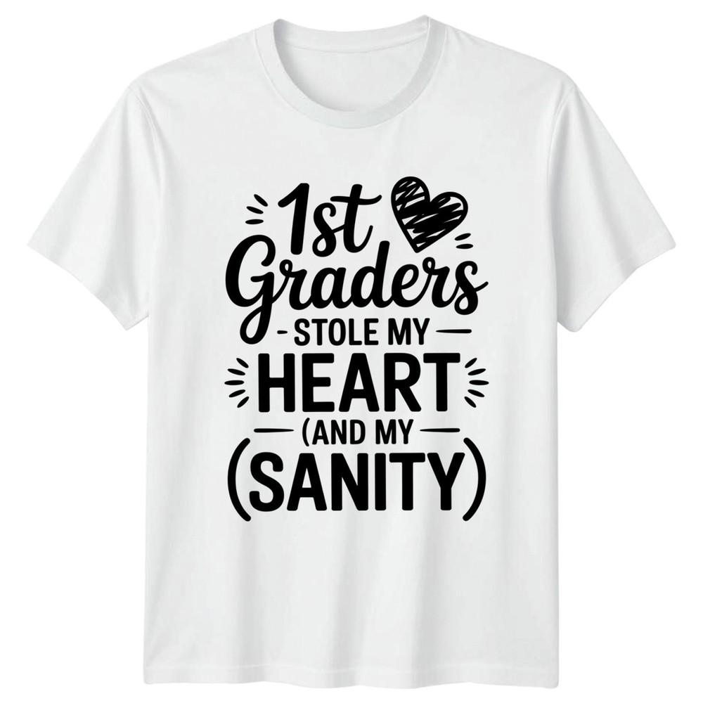 1st Graders Stole My Heart Unisexs TShirt First Grade Teacher Gift For Her S