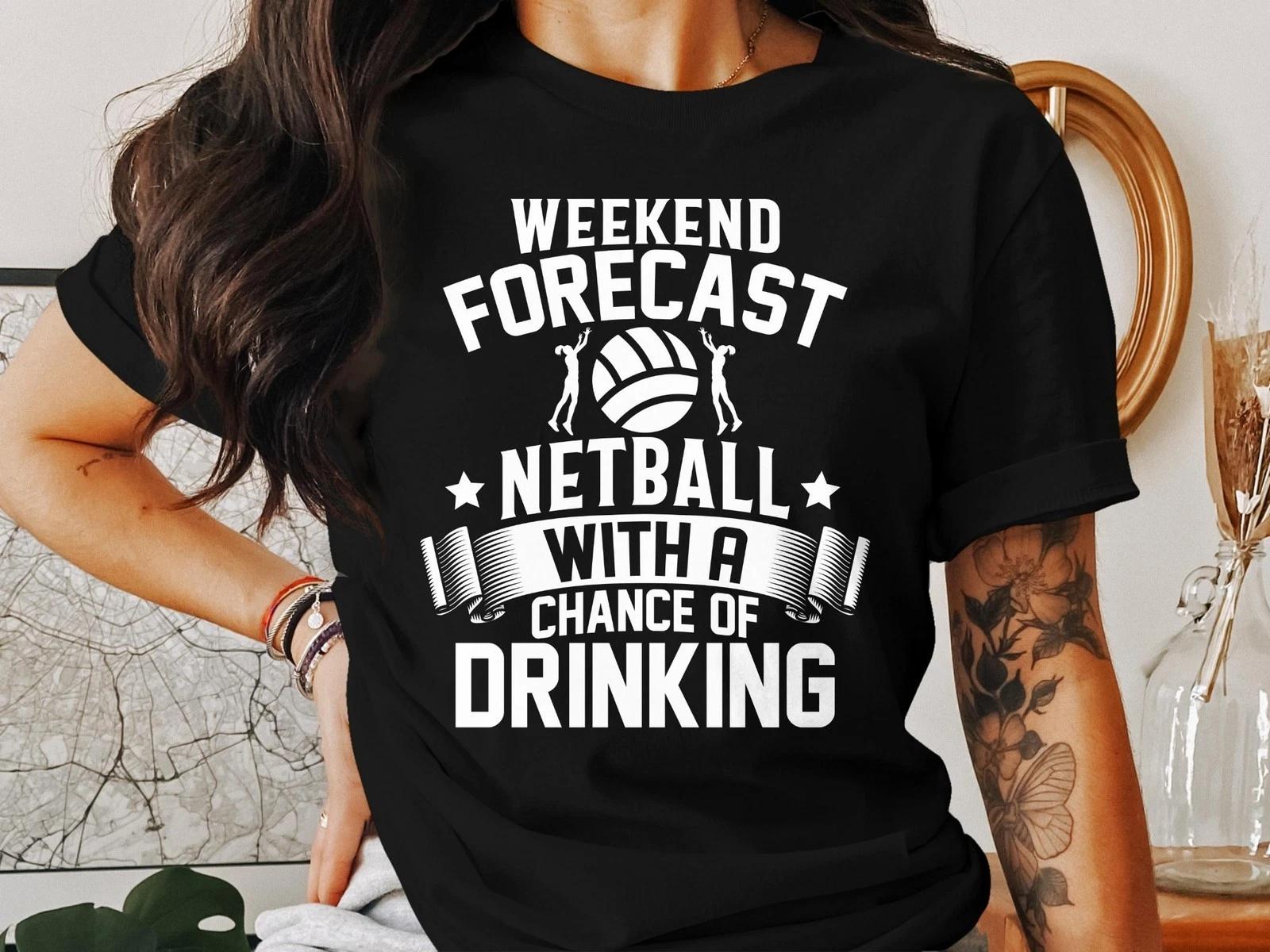 Weekend Forecast Netball With No Chance of Cleaning T-Shirt – Funny Sport Tee S