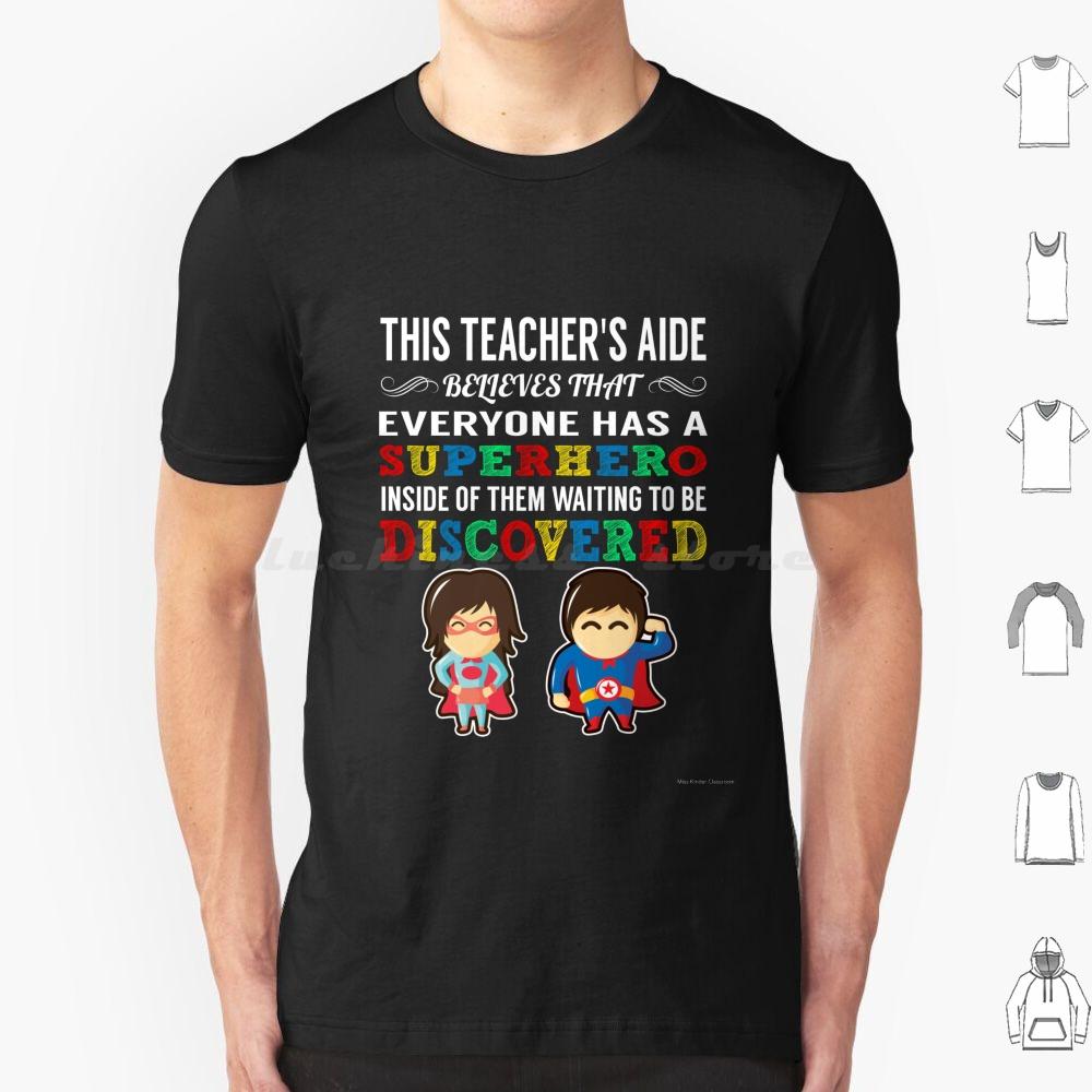 Teachers Aide Superhero T Shirt 6xl Cotton Cool Tee Teachers Aide Uniqueness Welcome Back To School Teacher Mom Teacher Dad