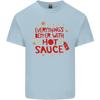 Everythings Better With Hot Sauce Funny Food Unisexs Light Cotton Tshirt