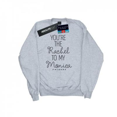 Womens/Ladies YouÂ´re The Rachel To My Monica Sweatshirt