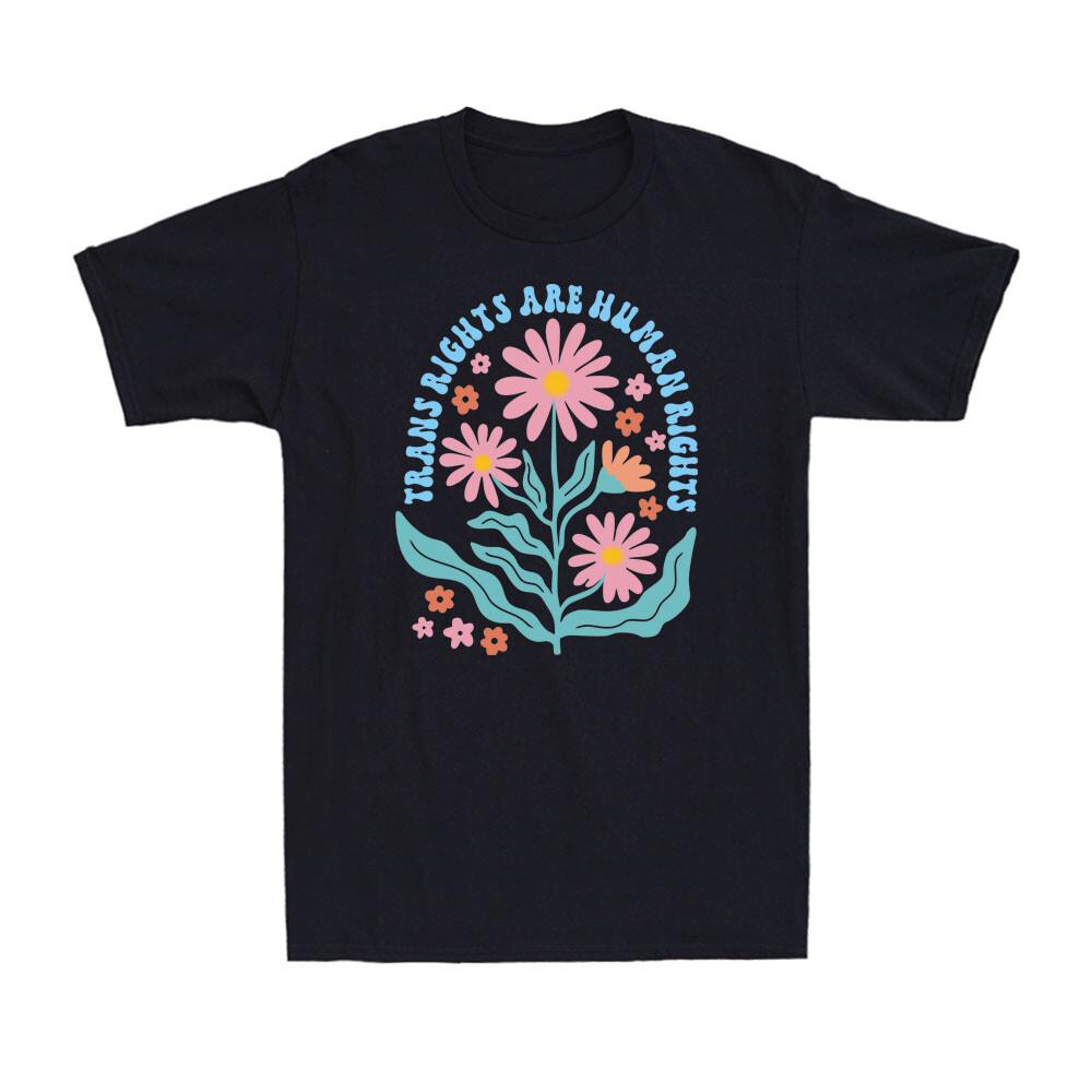 Trans Rights Are Human Rights Floral LGBTQ Pride Transgender Unisex T-Shirt Unisex T-Shirt XXXXL