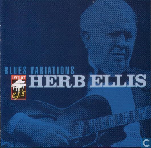

CD HERB ELLIS - Blues Variations JLR103502 Live At EJ s 1998 Europe Jazz Used