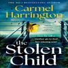 The Stolen Child by Carmel Harrington Paperback Book 9781035421404