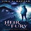 Heir of Fury by Jina S Bazzar Hardback Book 9784867455487