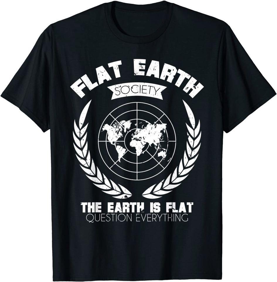 

Flat Earth Society - Flat Earther - The Earth Is Flat Funny T-Shirt Classic T-shirt XL