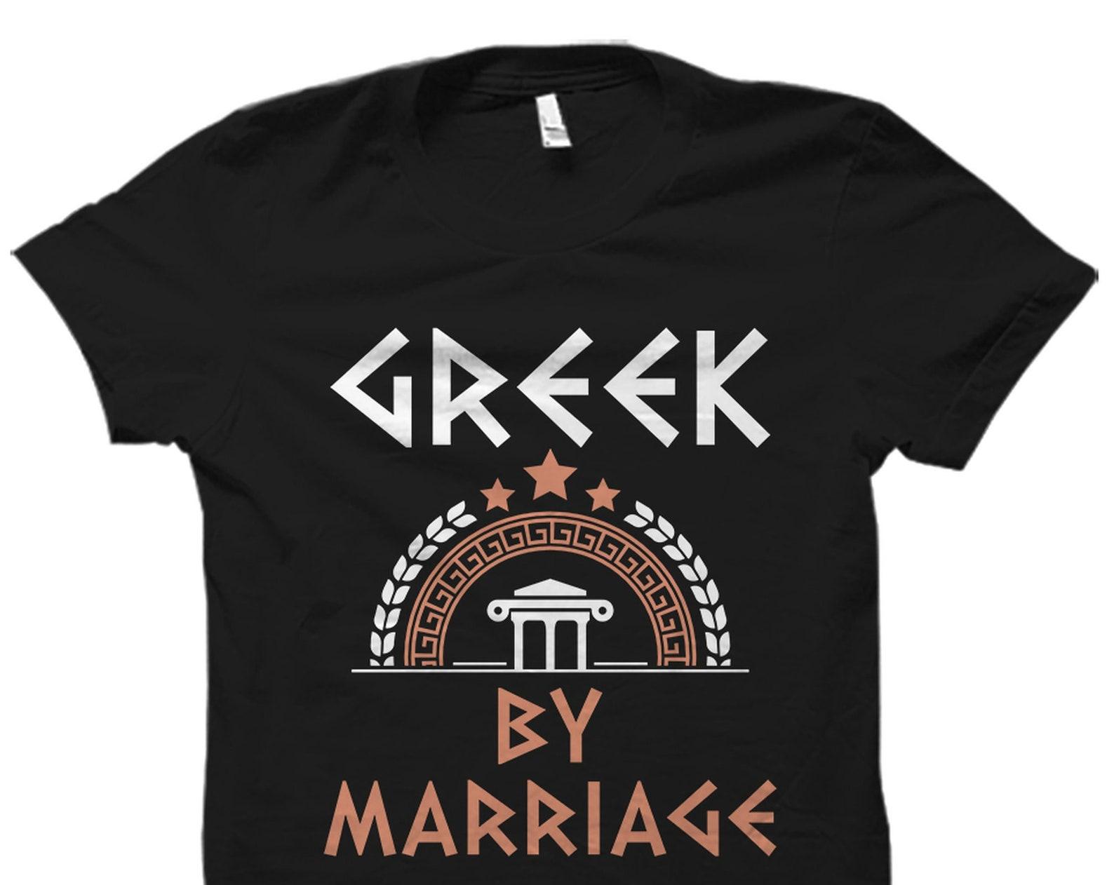 Greek Wedding Shirt. Greek Wedding Gift. Greece Shirt. Travel Gift. Greek Gifts. Greece Wedding. Greece Gifts. Gift For Traveler #OS4769 S