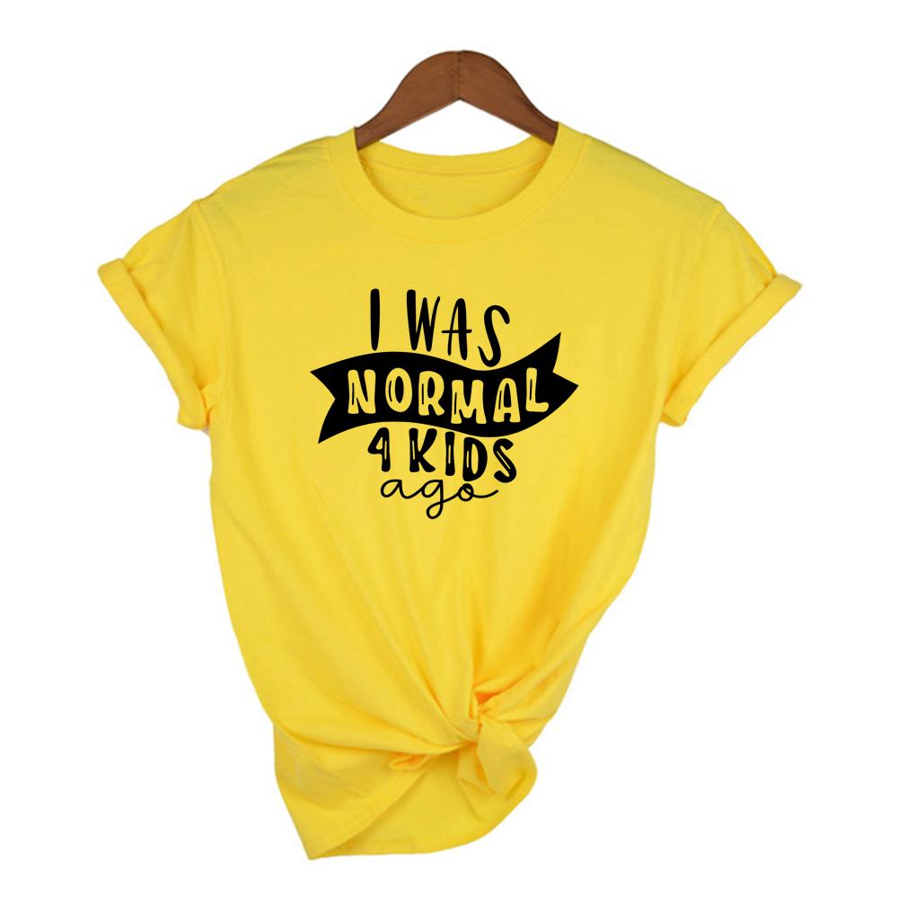 I Was Normal Five Kids Three Kids Ago T Shirt Mom Life Women Tops Tee Mother