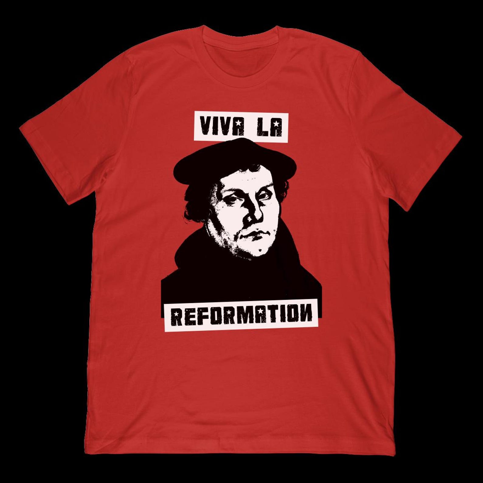 Viva La Reformation T-Shirt | Martin Luther Christian Apparel 3XL