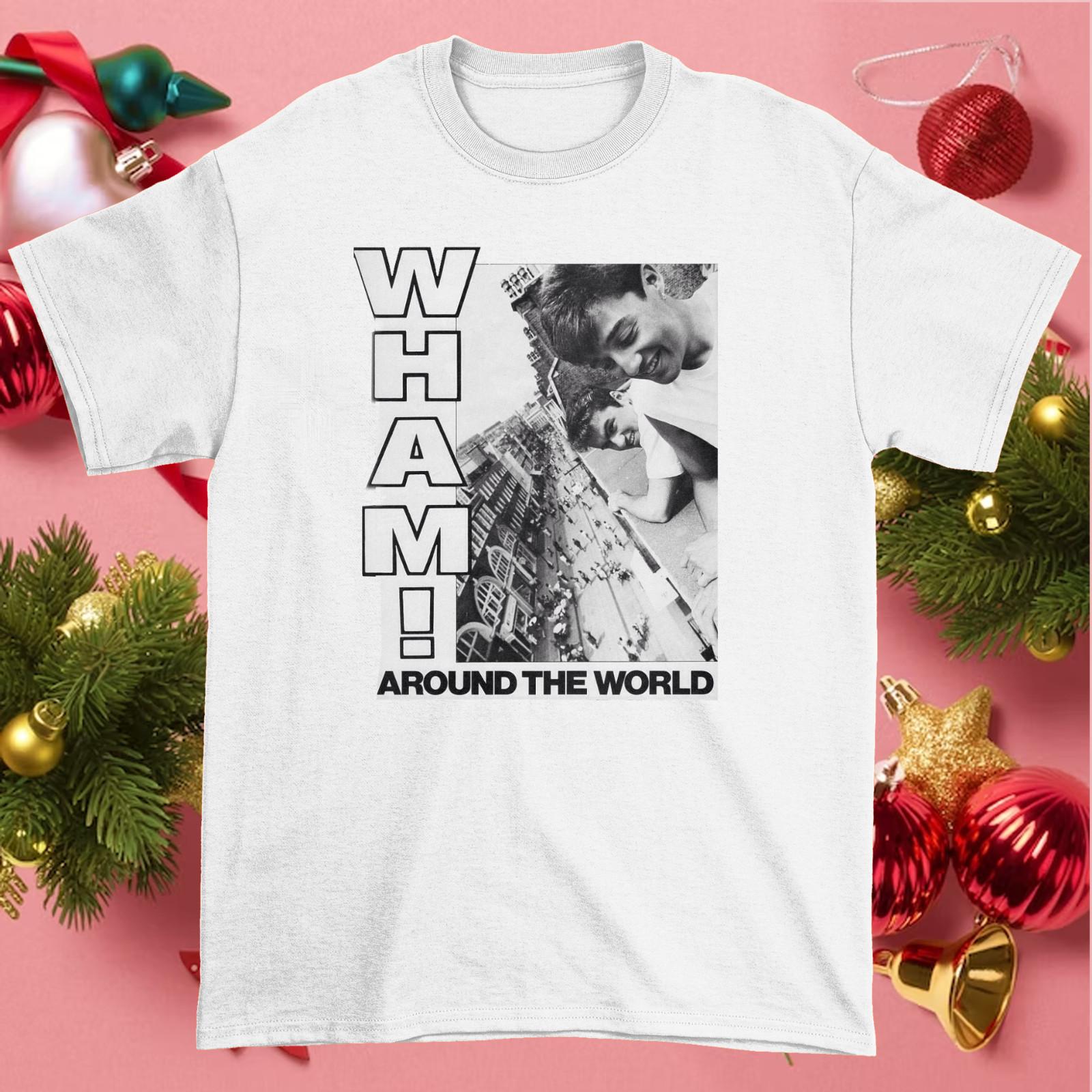 Merry christmas Wham Around the word White Unisex All size shirt XXXXL
