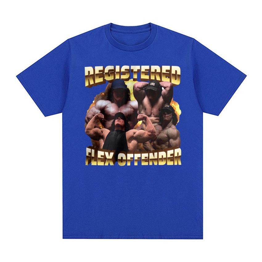 Registered Flex Offender Funny Gym Meme T Shirt Unisexs Bodybuilder Aesthetic Y2k Tshirt Unisex Harajuku Oversized Cotton Tshirts