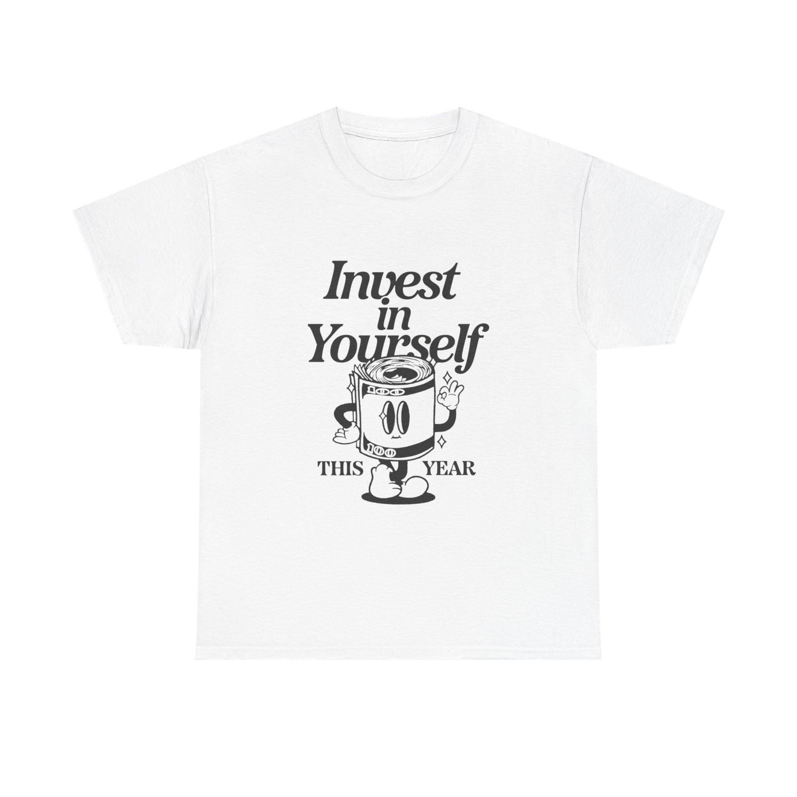 Invest In Yourself Graphic T Shirt Mens Womens Tees Top Unisex Heavy Cotton Tee Gift M