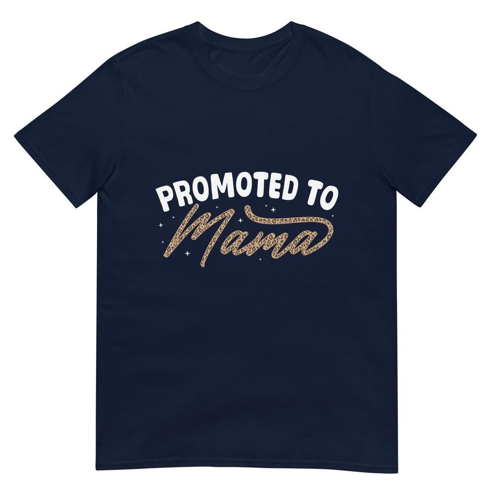 Promoted To Mom Mommy Cheetah Unisex Mama To Be Tshirt S