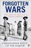 The Forgotten Wars : The End of Britain's Asian Empire Book
