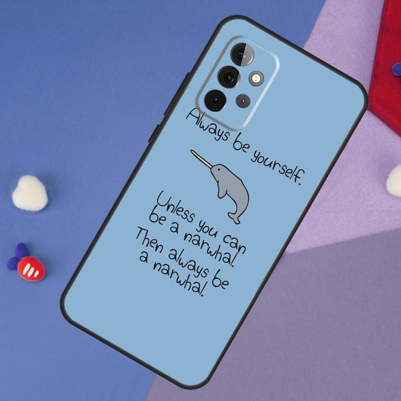 Cute Sea Narwhal Quotes Case For Samsung Galaxy A13 A16 A26 A36 A56 A06 A55 A35 A15 A54 A34 A14 A53 A12 A22 A32 A52
