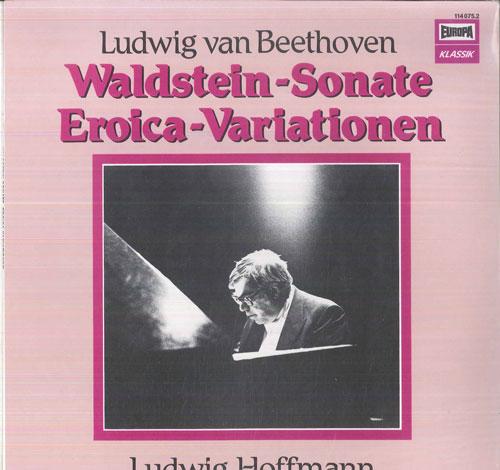 

LP Record LUDWIG HOFFMANN - Beethoven Waldstein Sonate / Eroica 1140752 EUROPA KLASSIK Germany Classical Used