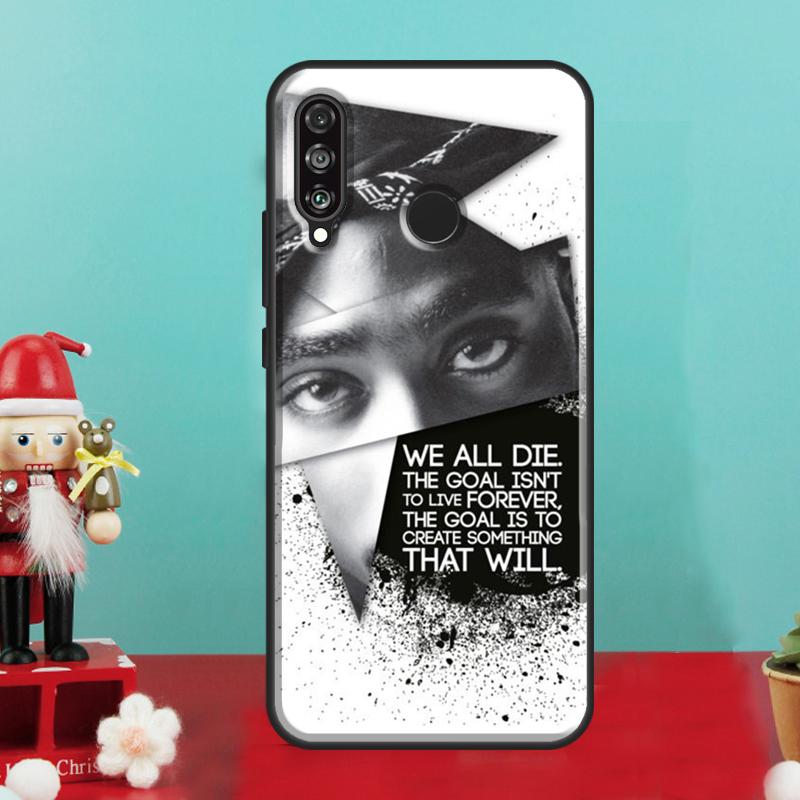 Tupac 2pac Shakur For Huawei Nova 9 10 SE 12i 11i 8i 12s Y90 Y60 Y70 Y72 Y61 Y91 P20 P40 P30 Lite P60 Pro Case