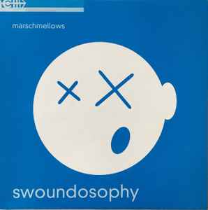 

12inch Record MARSCHMELLOWS - Swoundosophy ICC0661 INFRACom! 2000 Germany Dance & Electronica Used